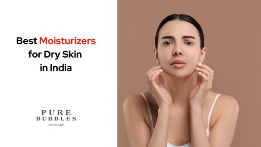 Best Moisturizer for Dry Skin in India (2026)