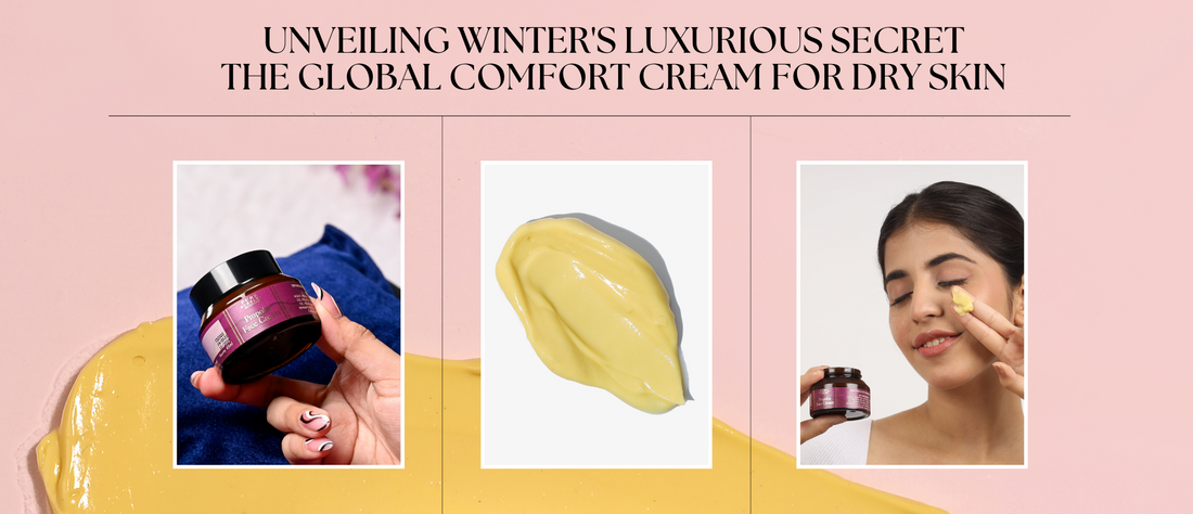 Unveiling Winter's Luxurious Secret: The Global Comfort Cream for Dry Skin
