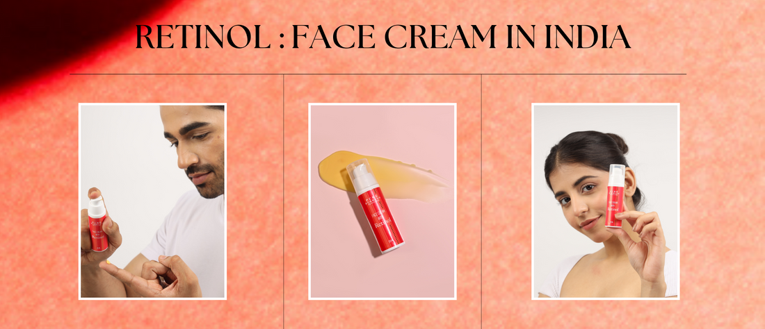 Retinol face cream in India. - Pure Bubbles Skincare