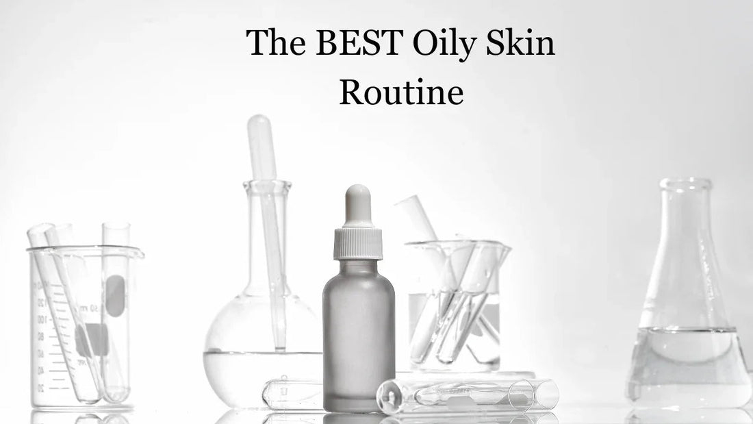 Science-backed oily skin routine with dropper bottle and lab glassware for clear, balanced skin